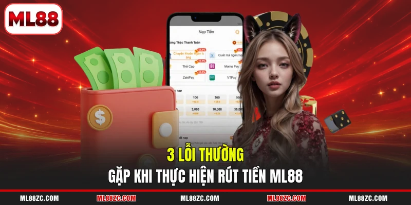 Rút Tiền ML88 - Hướng Dẫn Từ A Đến Z Cho Người Mới Rút Tiền ML88 - Hướng Dẫn Từ A Đến Z Cho Người Mới