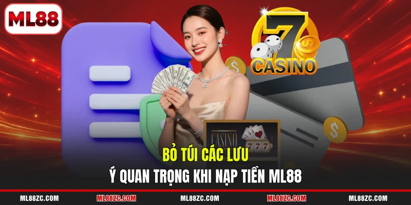 Nạp Tiền ML88 An Toàn, Thuận Tiện Với 3 Kênh Hỗ Trợ Nạp Tiền ML88 An Toàn, Thuận Tiện Với 3 Kênh Hỗ Trợ