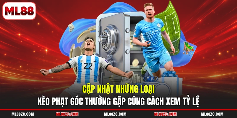 Kèo Phạt Góc: 3 Mẹo Phân Tích Hiệu Quả Cho Người Chơi Kèo Phạt Góc: 3 Mẹo Phân Tích Hiệu Quả Cho Người Chơi
