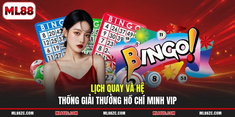 Hồ Chí Minh VIP - Kinh Nghiệm Chơi Dễ Trúng Cho Tân Thủ Hồ Chí Minh VIP - Kinh Nghiệm Chơi Dễ Trúng Cho Tân Thủ