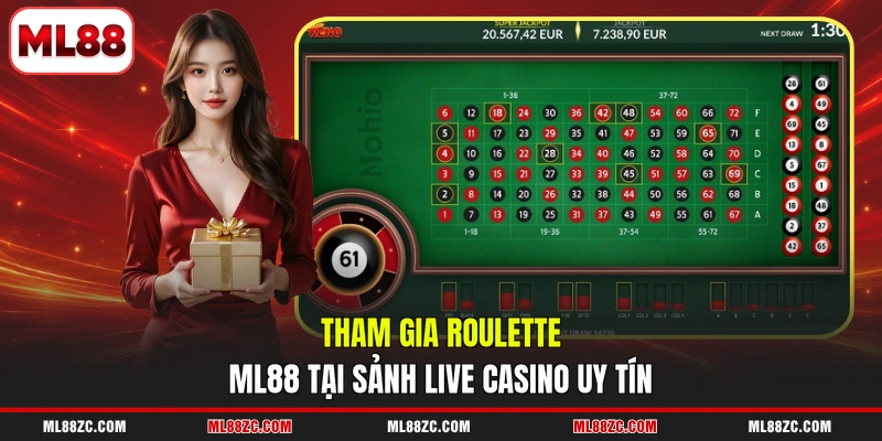 Roulette ML88 - Trải Nghiệm 6 Loại Cược Tại Bàn Live Roulette ML88 - Trải Nghiệm 6 Loại Cược Tại Bàn Live